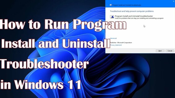 How to Run Program Install and Uninstall Troubleshooter in Windows 11 ...