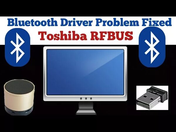 Bluetooth driver problem fixed | Toshiba Rfbus drivers installation ...