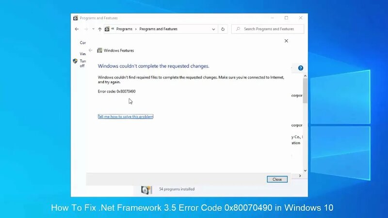 How to fix .Net Framework 3.5 Error Code 0x80070490 in Windows 10 ...