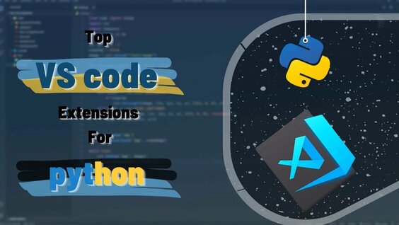 VSCode extensions you need to know for python programming - EroFound