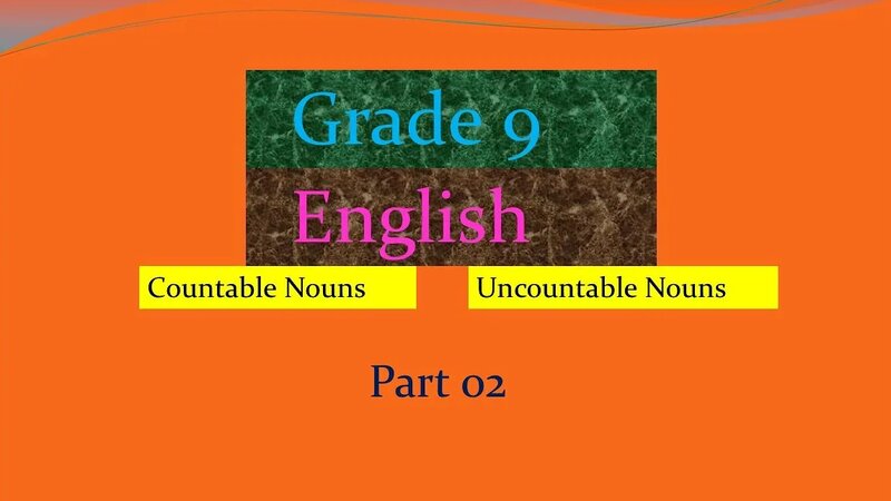 Grade 9 - Countable & Uncountable nouns - Part 02 - Yandex Video ...