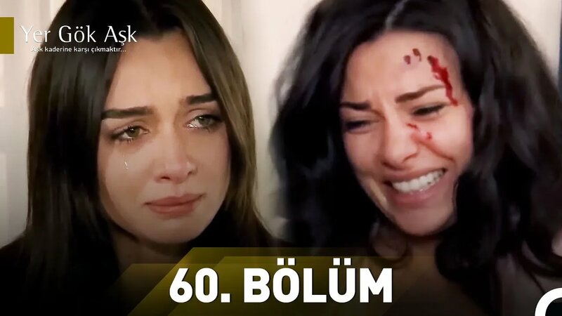 Yer Gök Aşk 60. Bölüm - Yandex Video aramada çevrimiçi izle