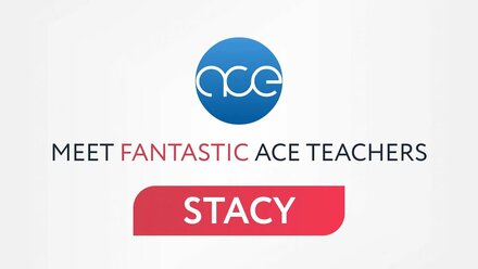 Meet ACE teachers: Stacy