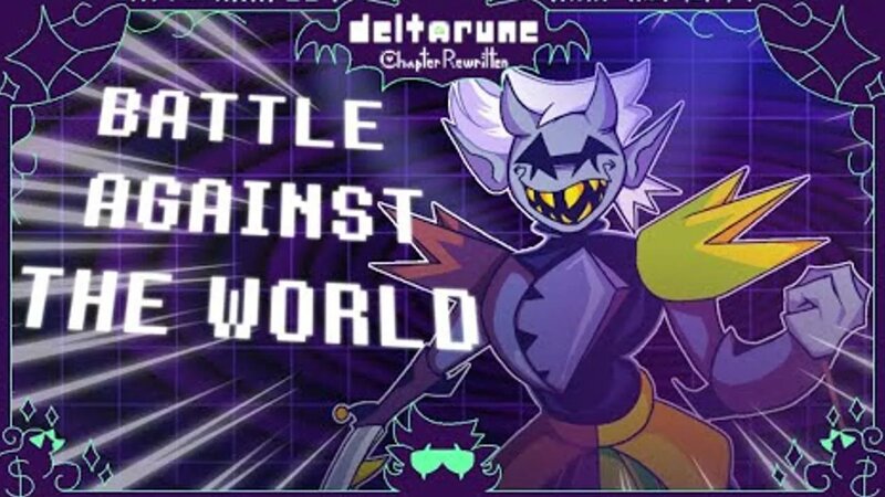 Y2mate.mx-[Deltarune_ Chapter Rewritten] - Battle Against THE World ...