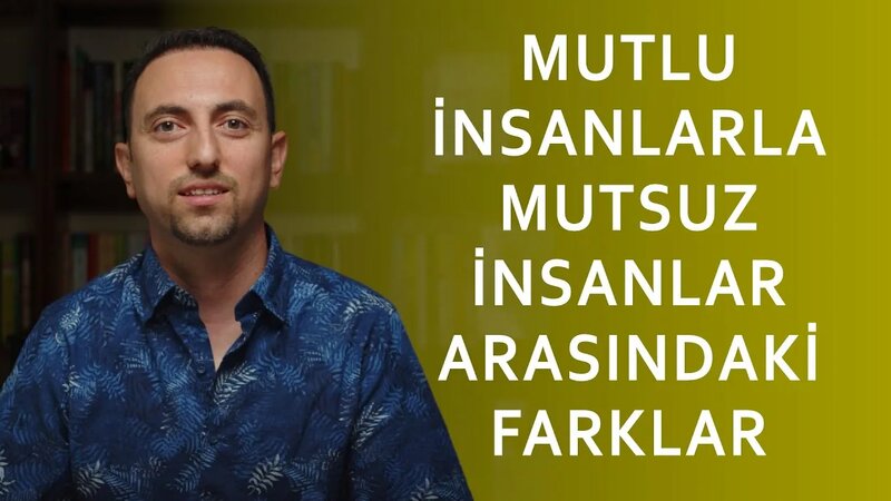 Mutlu İnsanlarla Mutsuz İnsanlar Arasındaki Farklar - Yandex Video ...