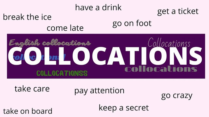 Useful Verb Collocations in English – 112 Common Collocations - Learn ...