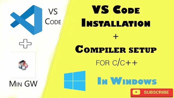 How to install VS Code and MinGW (compiler) for Windows. || Full setup ...