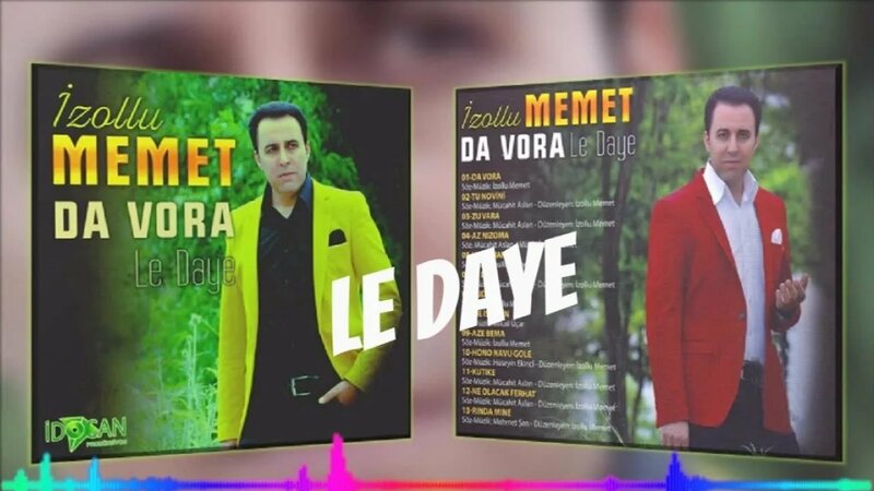 İzollu Memet - Le Daye - (Official Audıo) - Yandex Video aramada ...