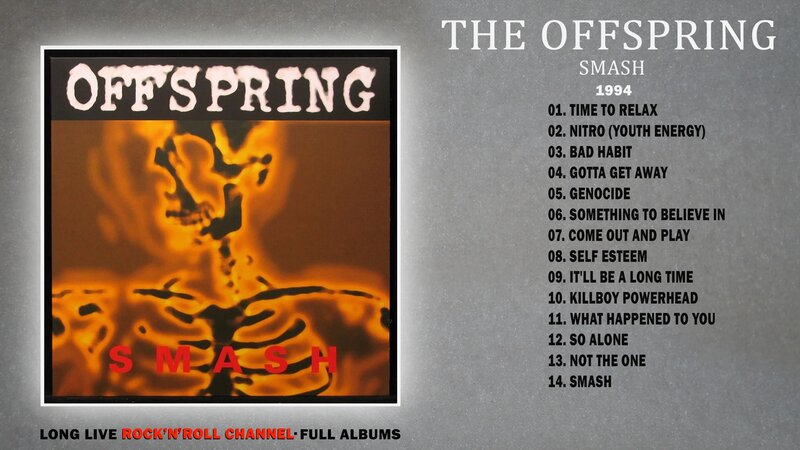 The Offspring - Smash (1994) - Full Album — Видео от Rock ’n’ Roll ...