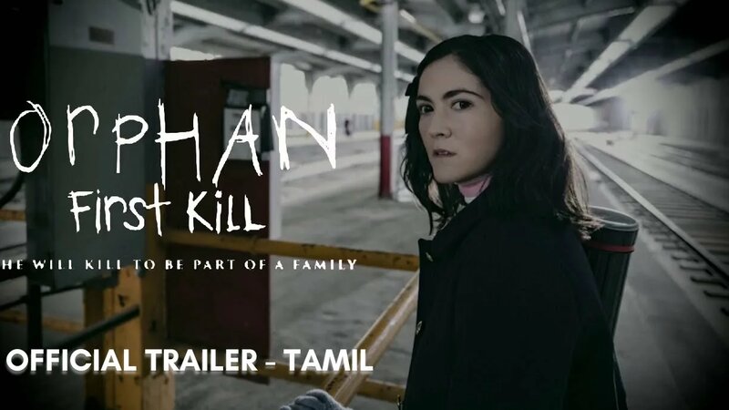 Orphan: First KILL | Official Tamil Trailer | Paramount Movies ...