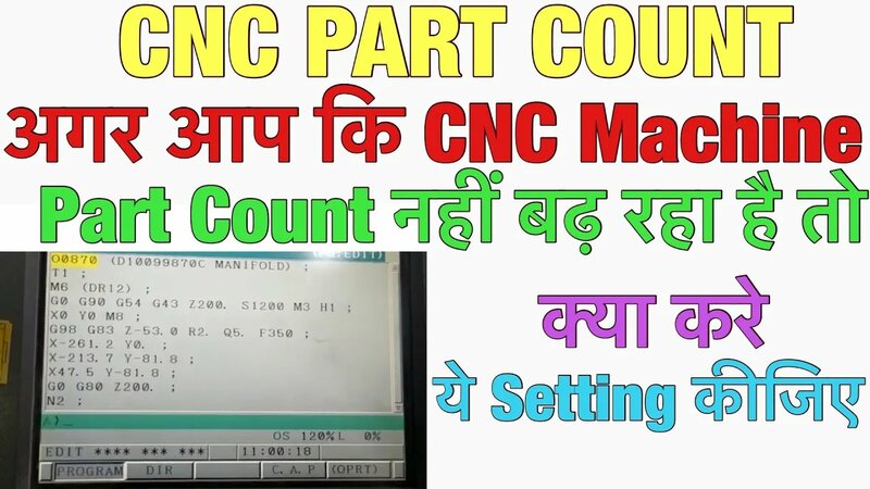 CNC PART Count. Part Count kaise Set and Zero kare. Fanuc Control me ...