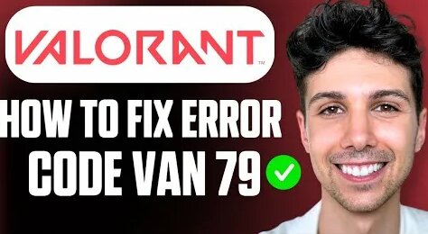 How To Fix Valorant Error Code Van 79 - Beginner Guide - Yandex Video ...