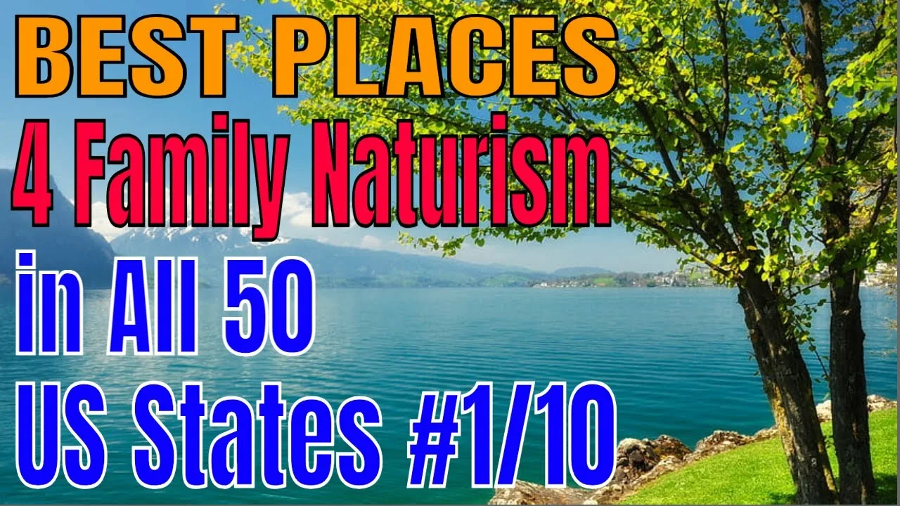  фкк юный нудисты 2024: Best Places for Family Naturism Vacation in 50 US States, Part 1/10 -  watch online in Yandex video search