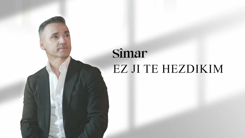 Sîmar- EZ JI TE Hezdikim (Official 4K Video by Alperklein) - Yandex ...