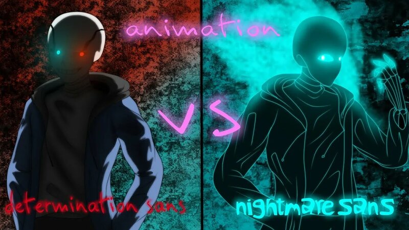 determination sans vs Nightmare SANS animation|Санс анимация|undertale ...