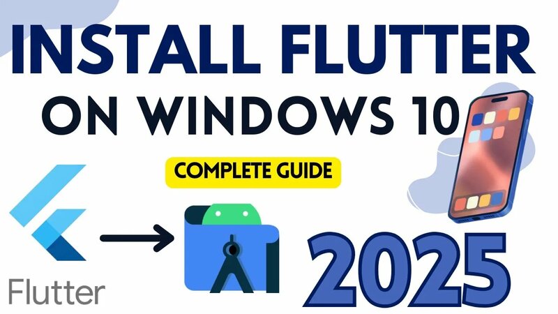 Install Flutter on Windows 10 [2025] | Flutter Setup Tutorial | Flutter ...