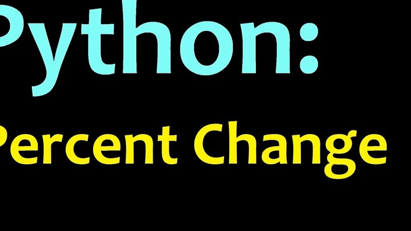 Python: Percent change calculation how to tutorial - Смотреть онлайн в ...