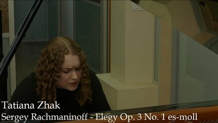 Sergey Rachmaninoff - Elegy Op. 3 No. 1 es-moll - Tatiana Zhak