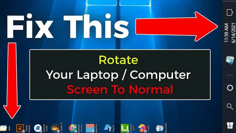Rotate Your Laptop Computer Screen To Normal | How To Change Display ...