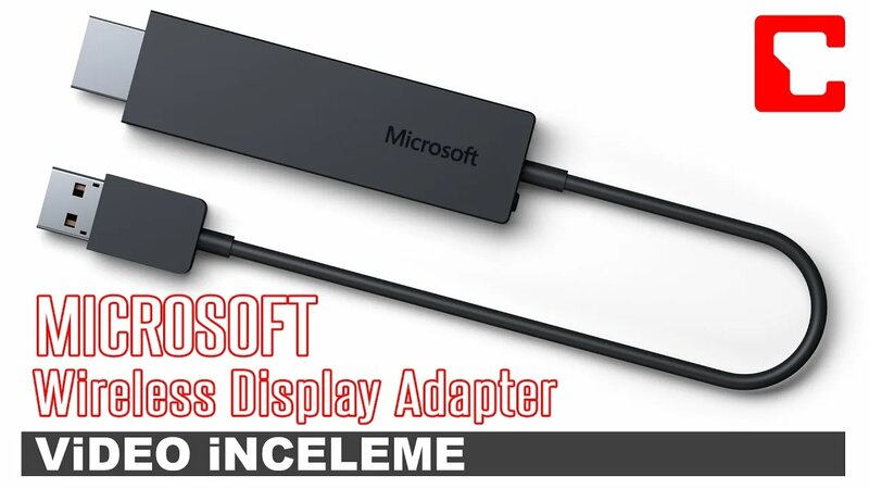 Microsoft Wireless Display Adapter İncelemesi - Miracast Adaptörü ...