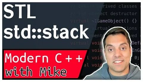 C++ STL std::stack (a container adaptor) | Modern Cpp Series Ep. 131 ...