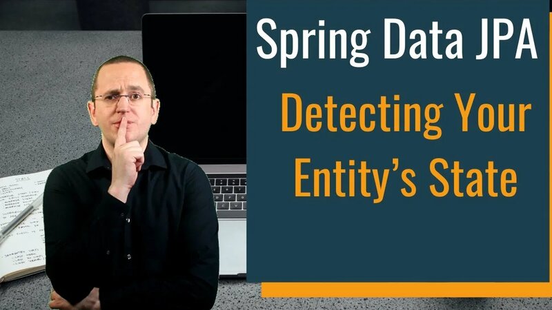 Spring Data JPA – Detecting Your Entity’s State - Смотреть онлайн в ...