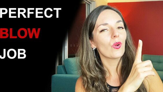 HOW TO GIVE A BLOW JOB 