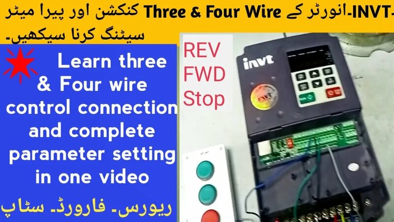 Learn complete connection four wire and three wire control INVT ...