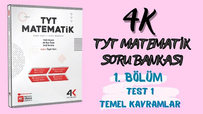 4K TYT Mathematics Question Bank Basic Concepts Test 1 - Yandex Video ...