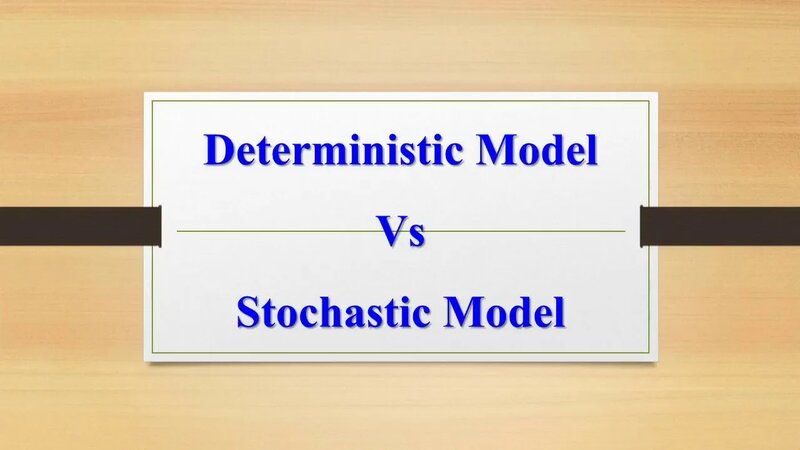 Stochastic and Deterministic Model - Yandex Video aramada çevrimiçi izle