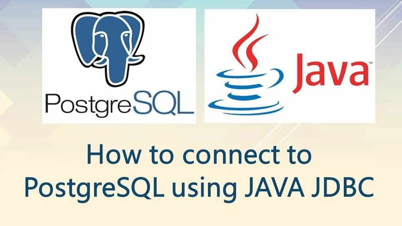 How to connect to PostgreSQL using JAVA JDBC - Смотреть онлайн в поиске ...
