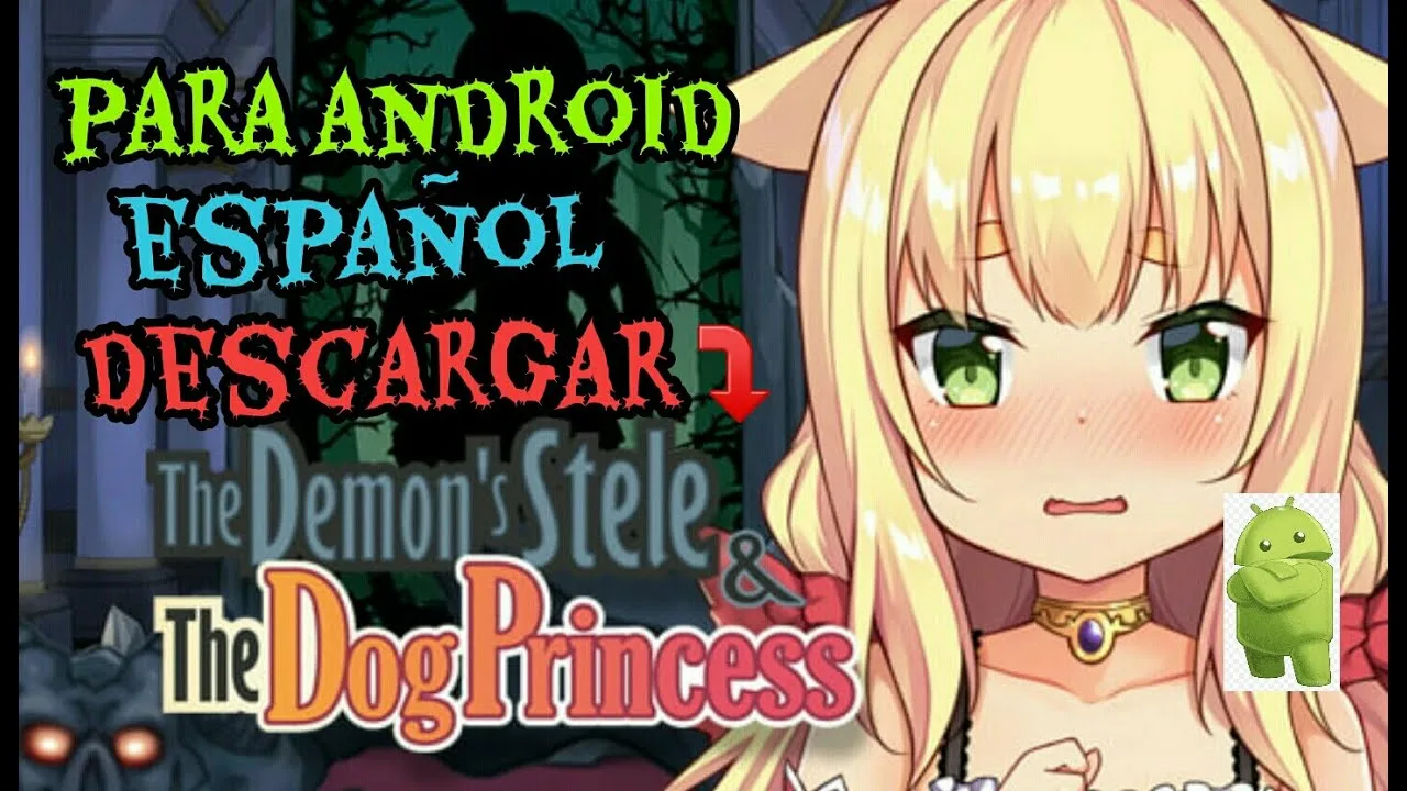 The Demons Stele & The Dog Princess para Android en Español Descargar |  Novelas Visuales