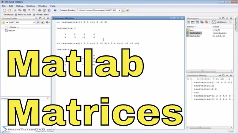 Matlab Tutorial - 35 - Inputting Matrices and Extracting Elements ...