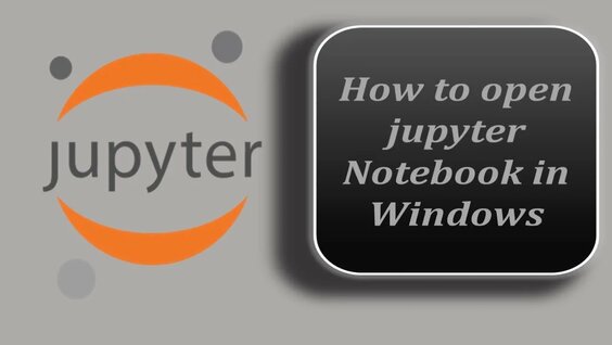 How To Open Jupyter Notebook in Windows - EroFound