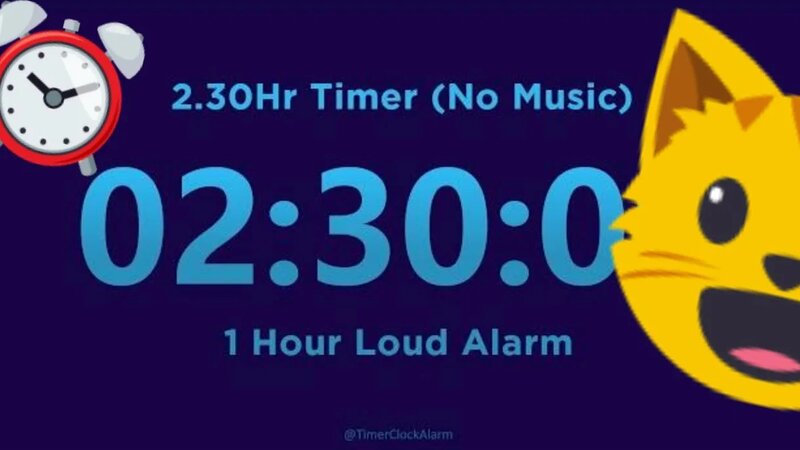 2 Hour 30 minute Timer Countdown (No Music) + 1 Hour Loud Alarm ...