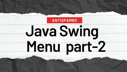 JavaSwing: Menu part 2 | Уроки по JavaSwing: Menu part 2 #java #javaswing #javagui