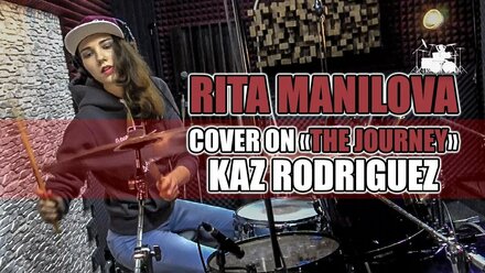The journey - Rita Manilova (cover on Kaz Rodriguez)