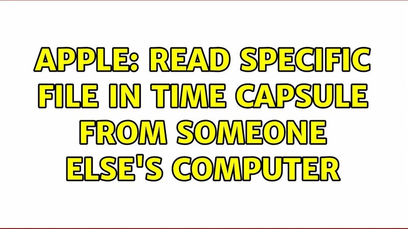 Apple: Read specific file in Time Capsule from someone else's computer ...