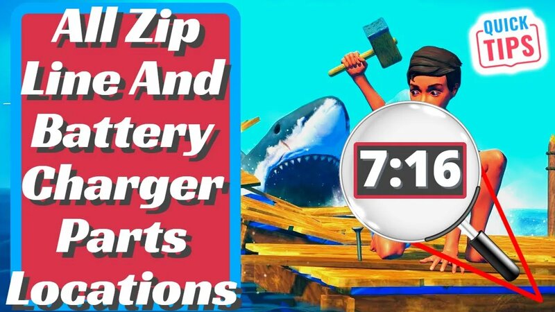 Raft - All Zip Line Parts And Battery Charger Parts Locations - Yandex ...