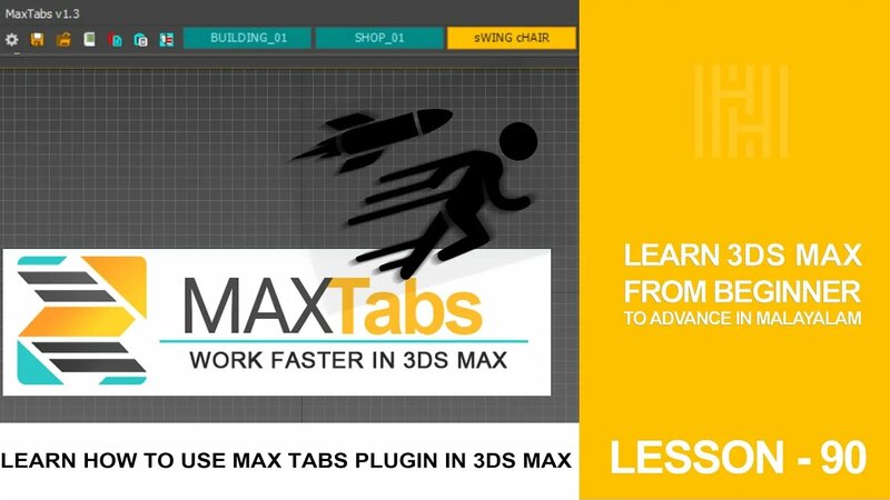 3Ds Max Tutorial Lesson 90 / Learn How To Use Max Tabs Plugin In 3ds ...