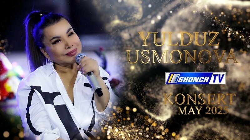 Yulduz usmonova konsert may 2025 || ishonch tv - Yandex Video aramada ...