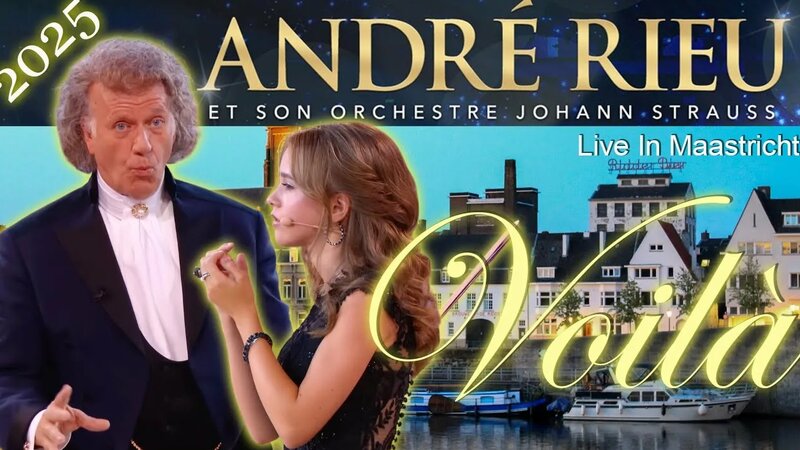 Voilà – Emma Kok ft. André Rieu || The Best of André Rieu Live in ...