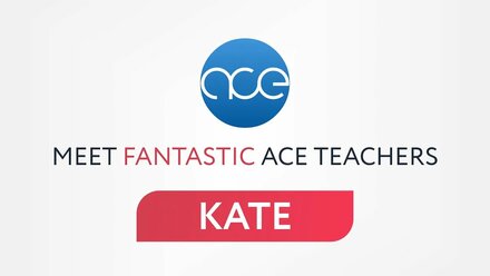 Meet ACE teachers: Kate