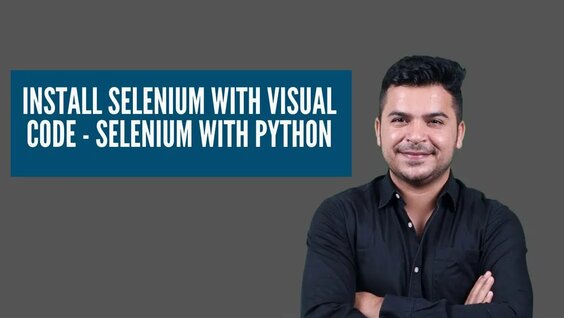 Install Visual Studio Code for python and Selenium - EroFound