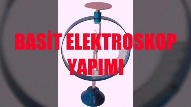 Basit elektroskop yapimi (how to make an electroscope) - Смотреть ...