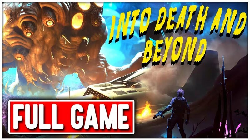 INTO Death AND Beyond Gameplay Walkthrough FULL GAME No Commentary ...