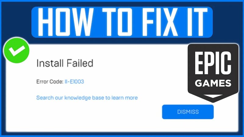 EPIC Games Error CODE II-E1003 (NEW) | How To Fix Epic Games Install ...