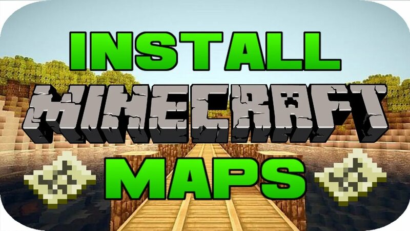 How To Install And Download Minecraft Maps On PC Any Version