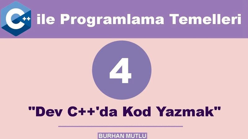 C++ Ders 4 Dev C++ ile Kod Yazma - Yandex Video aramada çevrimiçi izle