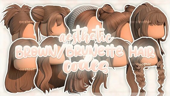 60+ Aesthetic Brown Hair Codes / IDs For Brookhaven & Bloxburg [Girls &  Boys] ~NEW Brunette~ ROBLOX 